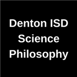 Denton ISD Science Philosophy 